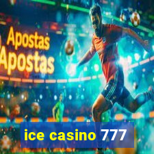 ice casino 777